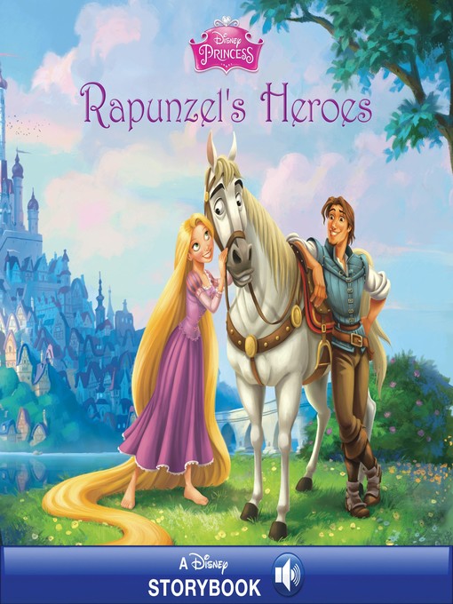 Disney Books创作的Rapunzel's Heroes作品的详细信息 - 可供借阅